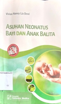 Image of Buku Ajar asuhan kebidanan neonatus,bayi dan anak balita