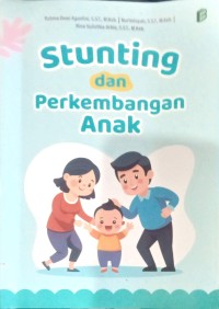 Image of STUNTING DAN PERKEMBANGAN ANAK
