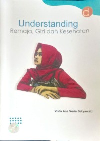 Image of Understanding Remaja,Gizi dan Kesehatan